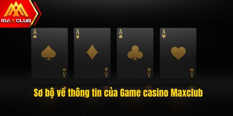 Sơ lược về luật chơi game casino tại đây